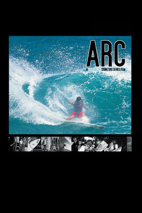 Arc: A Taylor Knox Signature Series Film (2014) poster