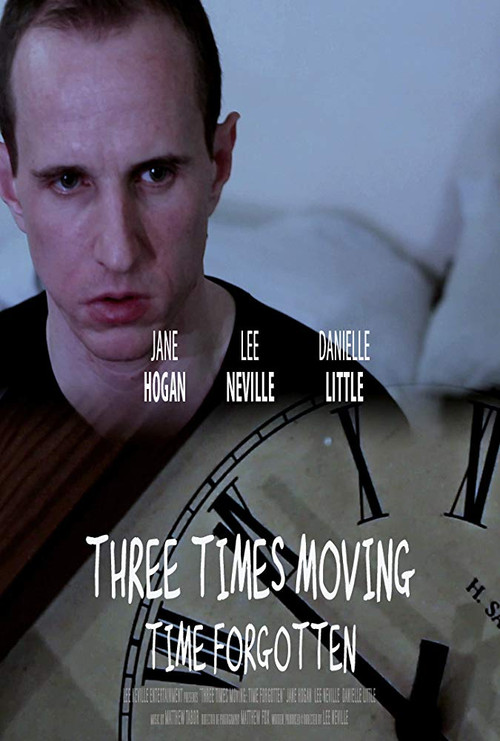 Three Times Moving: Time Forgotten (2014) poster