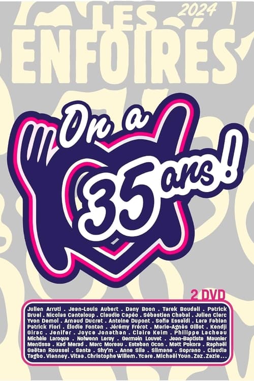 Les Enfoirés 2024 - On a 35 ans ! (2024) poster