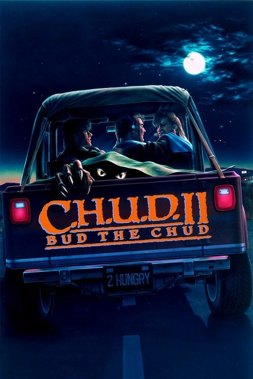 C.H.U.D. II: Bud the Chud (1989) poster