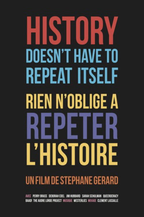 History Doesn't Have to Repeat Itself (2014) poster
