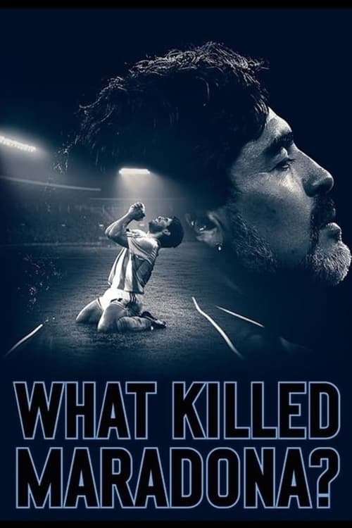 What Killed Maradona? (2021) poster