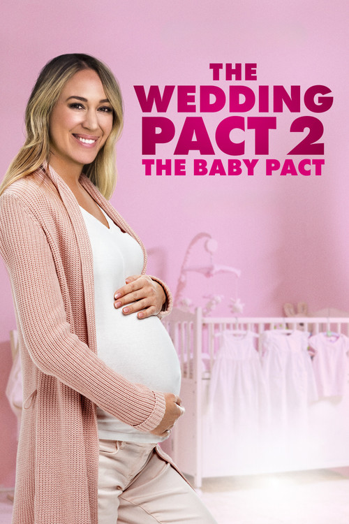 The Wedding Pact 2: The Baby Pact (2021) poster