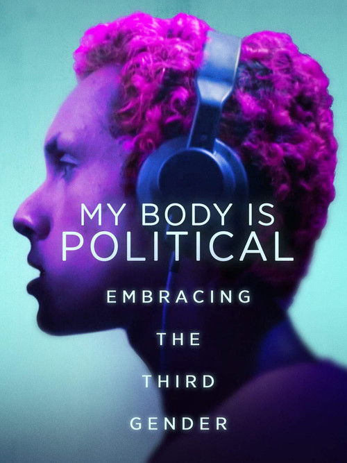 My Body is Political (2017) poster