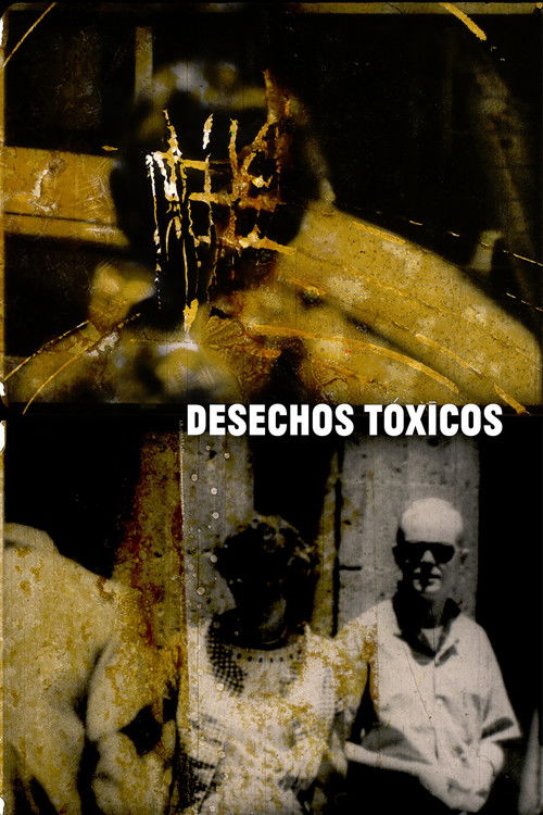Desechos tóxicos (2023) poster