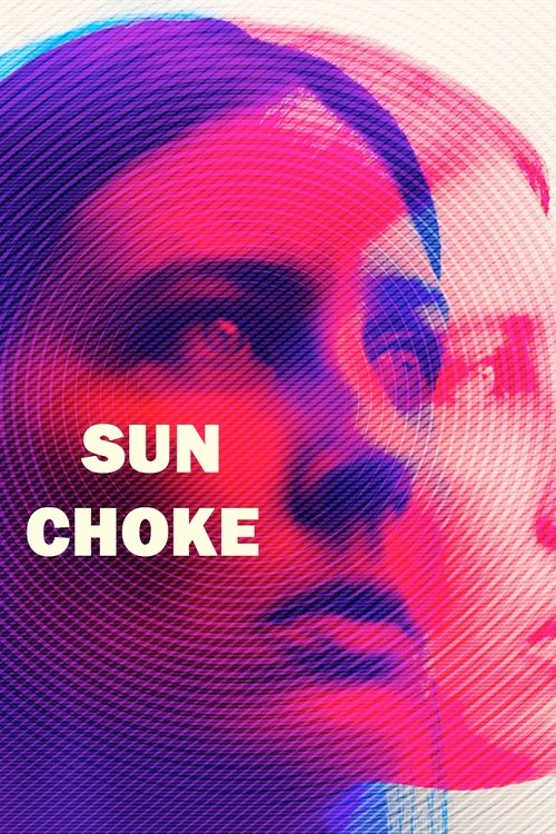 Sun Choke (2015) poster