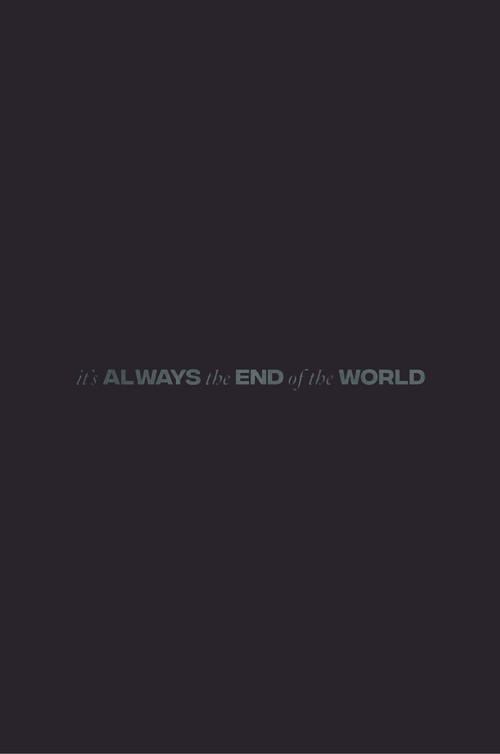 It's Always the End of the World poster