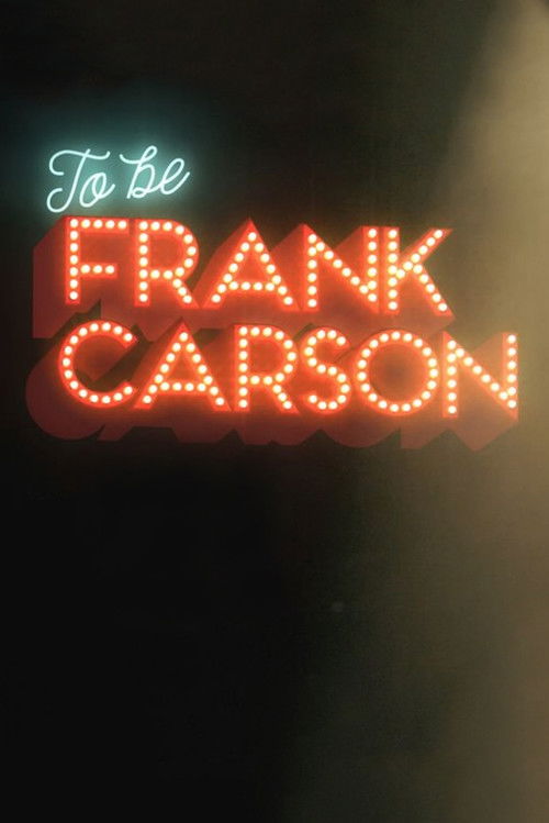 To Be Frank Carson (2017) poster