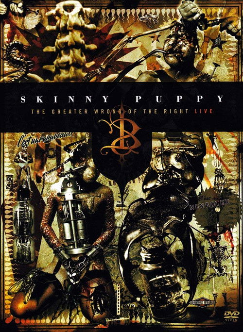 Skinny Puppy: The Greater Wrong of the Right Live (2005) poster