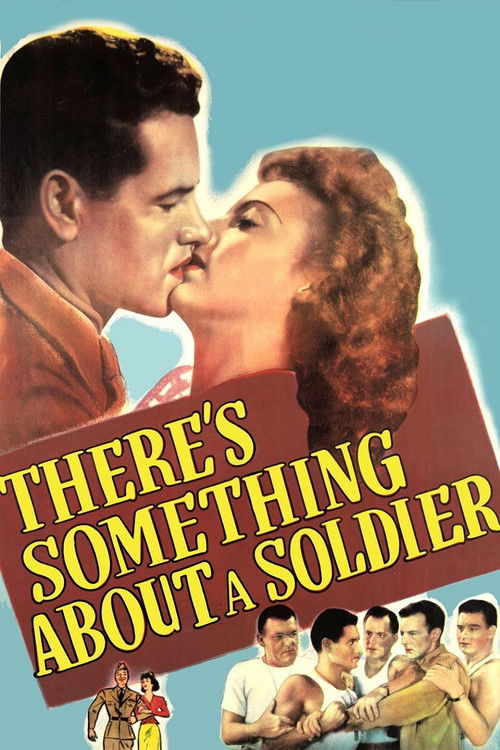 There's Something About a Soldier (1943) poster