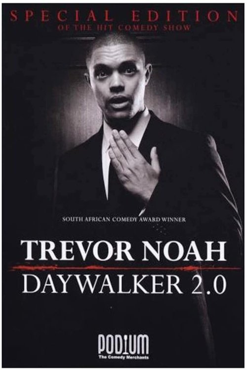 Trevor Noah: The Daywalker 2.0 (2010) poster
