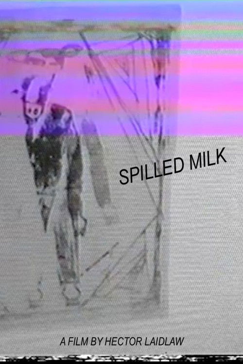 Spilled Milk (2025) poster