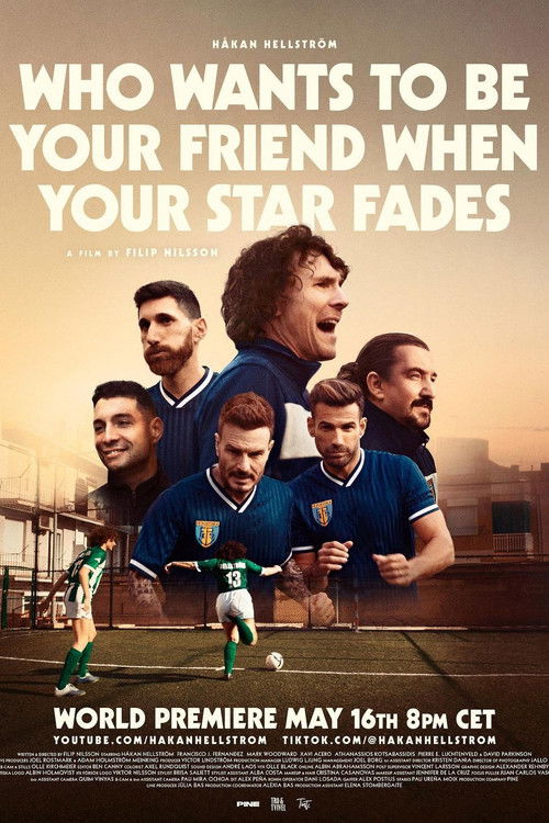 Who Wants to Be Your Friend When Your Star Fades (2023) poster