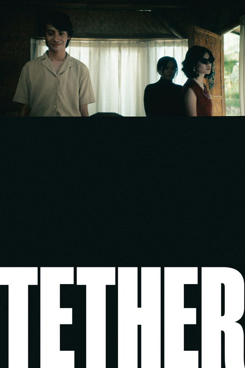 TETHER (2025) poster
