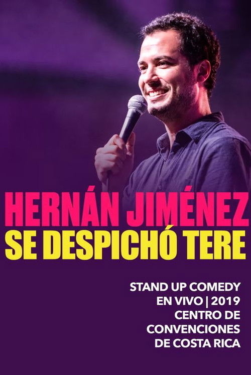 Hernán Jiménez: Se despichó Tere (2019) poster