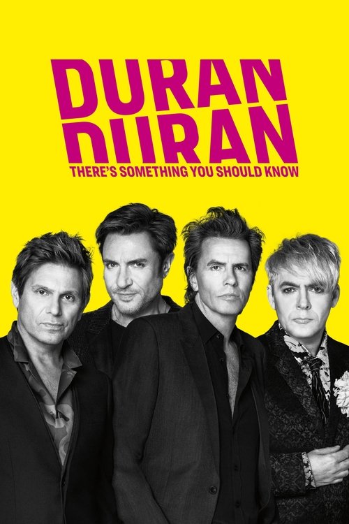 Duran Duran: There's Something You Should Know (2018) poster