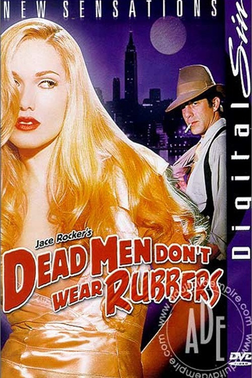Dead Men Don't Wear Rubbers (2001) poster