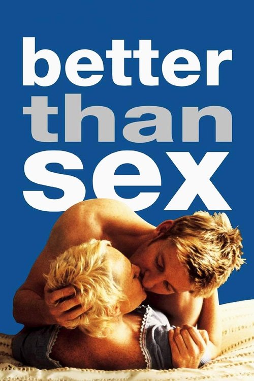 Better Than Sex (2000) poster