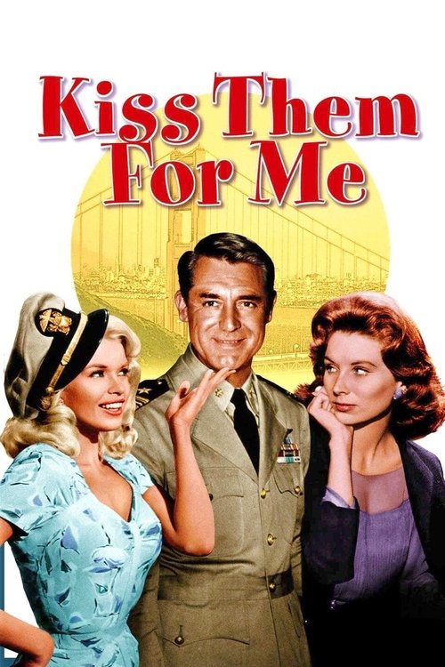 Kiss Them for Me (1957) poster