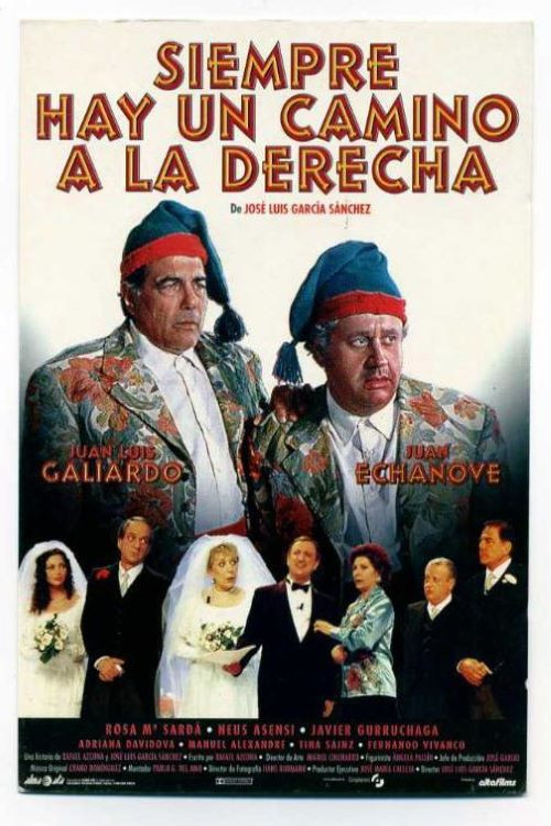 Siempre hay un camino a la derecha (1997) poster