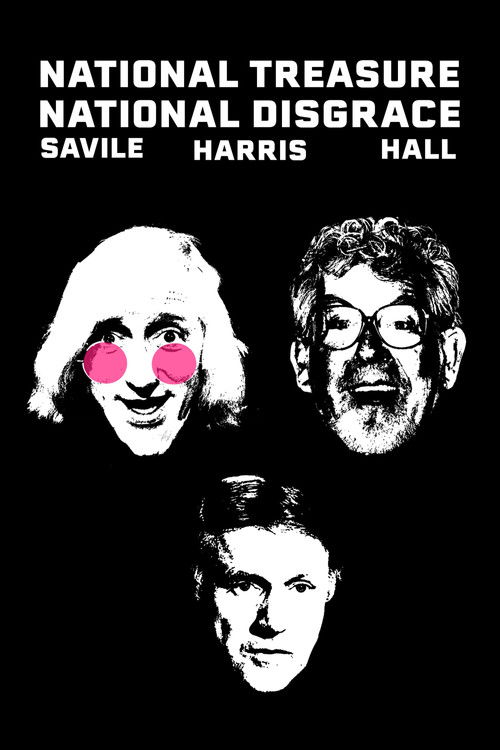 National Treasure, National Disgrace: Savill, Harris & Hall (2022) poster