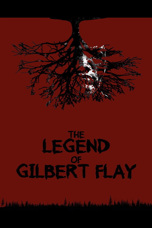 The Legend of Gilbert Flay (2025) poster