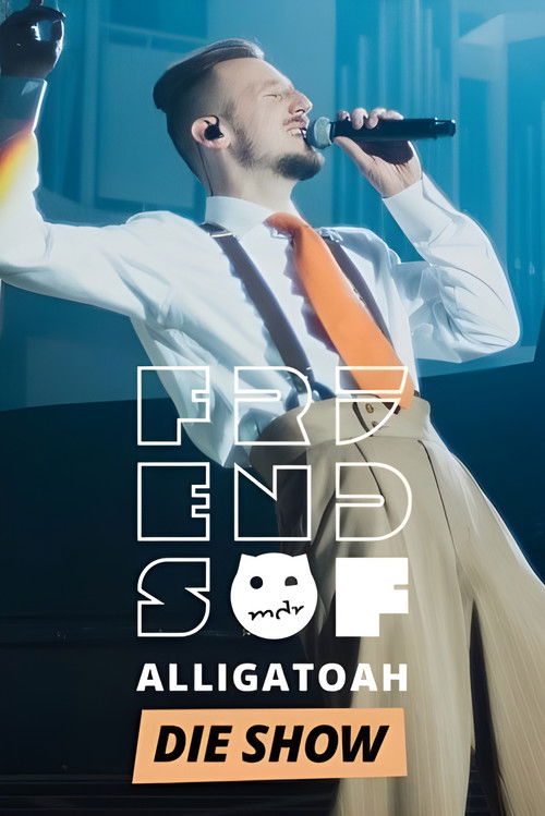 Friends of Alligatoah (2022) poster
