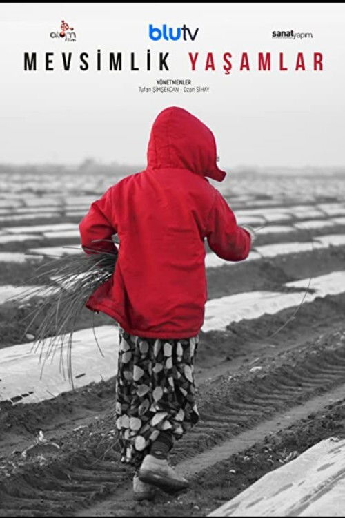 Mevsimlik Yaşamlar (2018) poster