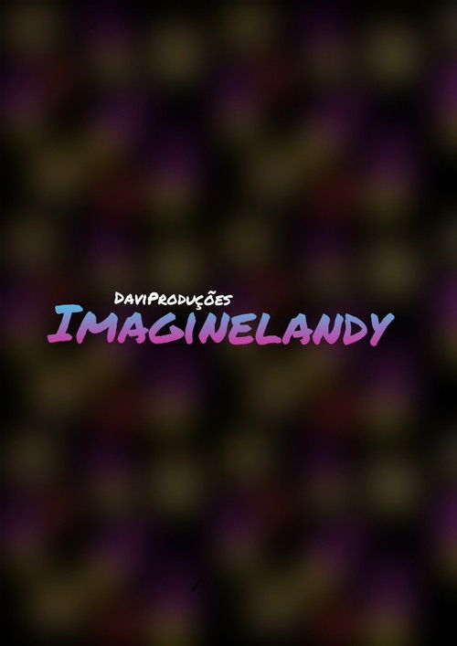 Imaginelandy poster