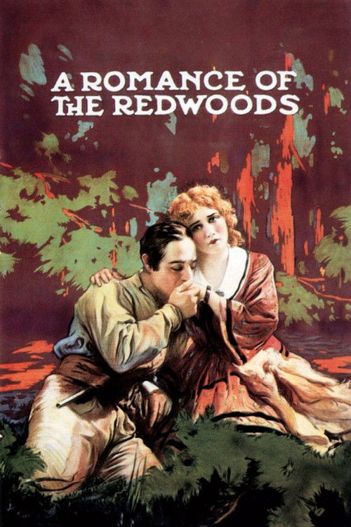A Romance of the Redwoods (1917) poster