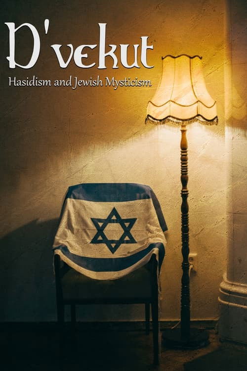 D'vekut: Hasidism and Jewish Mysticism (2000) poster