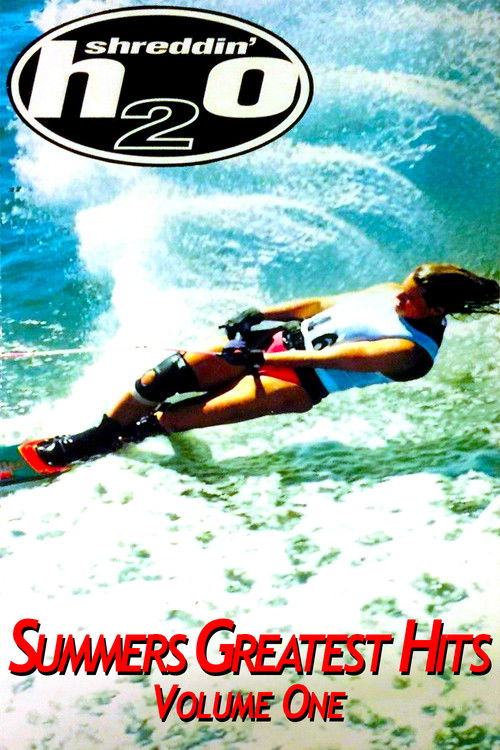 Shreddin' H2O - Summer's Greatest Hits (1995) poster