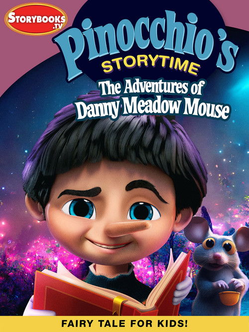 Pinocchio’s Storytime: The Adventures of Danny Meadow Mouse (2023) poster