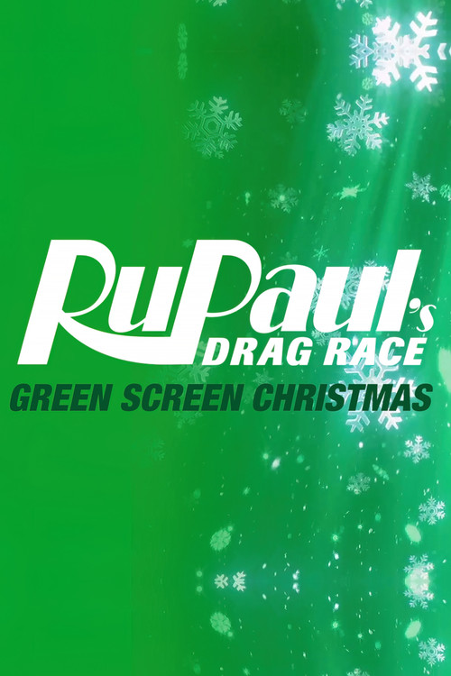 RuPaul's Drag Race: Green Screen Christmas (2015) poster