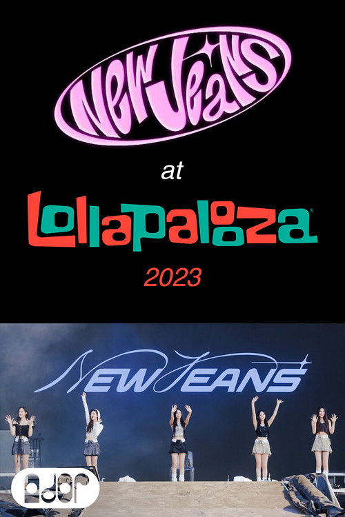 NewJeans: Live at Lollapalooza 2023 (2023) poster