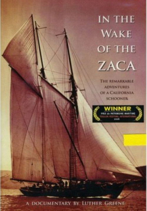 In the Wake of Zaca (2005) poster