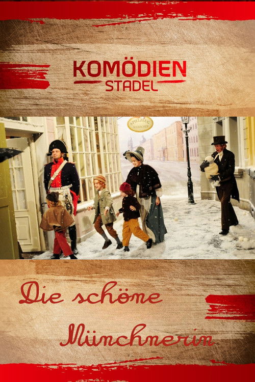 Der Komödienstadel - Die schöne Münchnerin (2008) poster