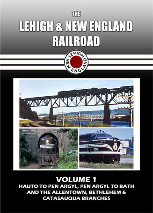 The Lehigh & New England Railroad: Volume 1 (2012) poster