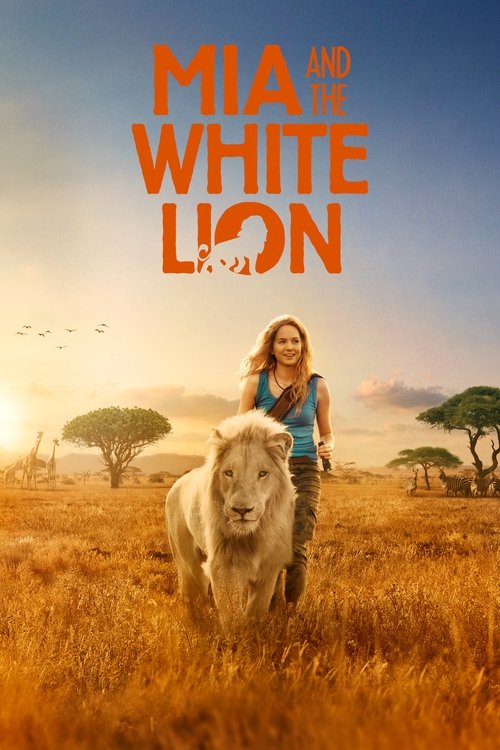 Mia and the White Lion (2018) poster