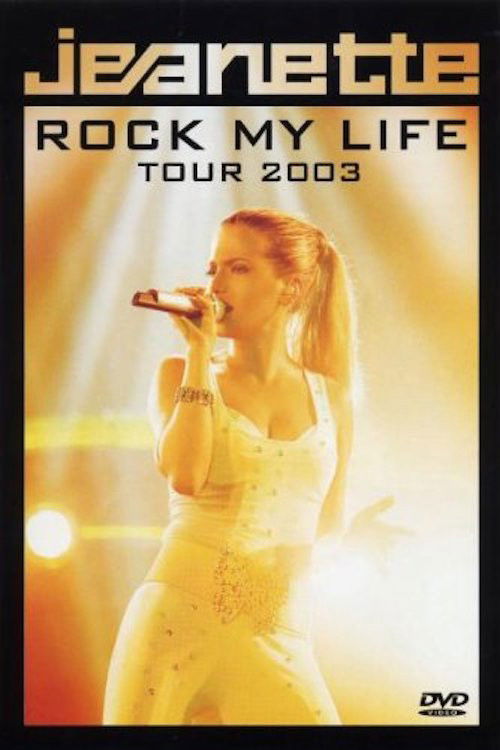 Jeanette - Rock My Life Tour 2003 (2003) poster