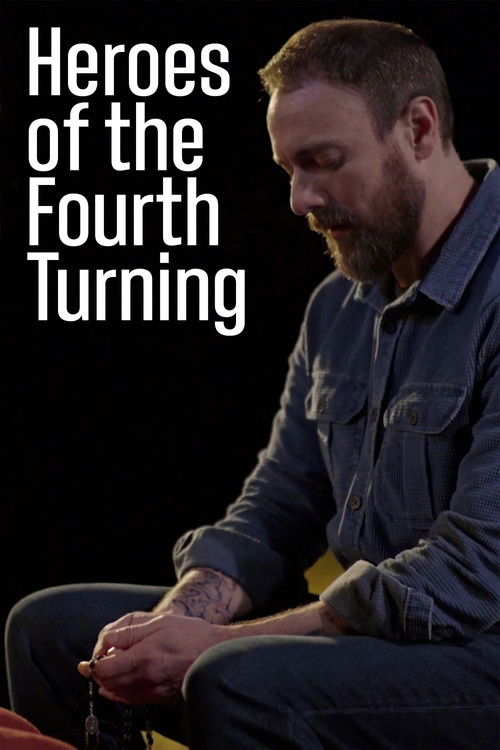 Heroes of the Fourth Turning (2020) poster