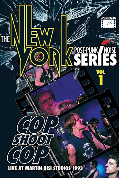 Cop Shoot Cop - Live at Martin Bisi Studios (1993) poster