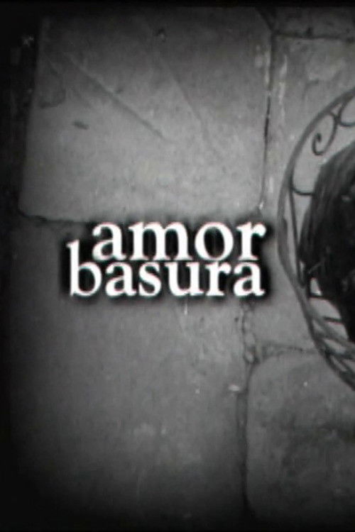Amor Basura (2000) poster