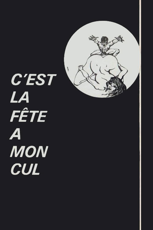 C'est la fête à mon cul (1978) poster