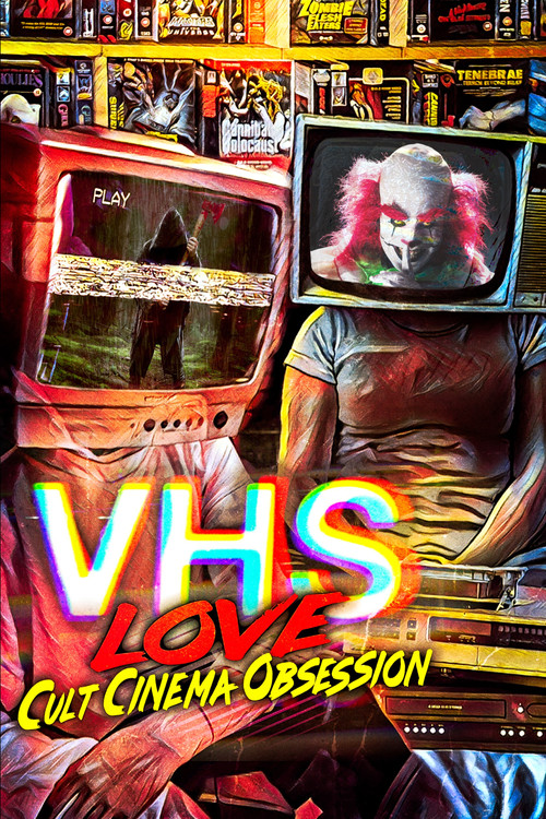 VHS Love: Cult Cinema Obsession (2022) poster
