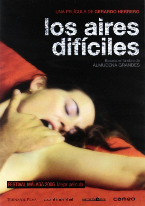 Los aires difíciles (2006) poster