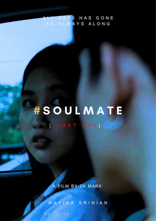 #SoulMate - [Lost Cut] (2025) poster