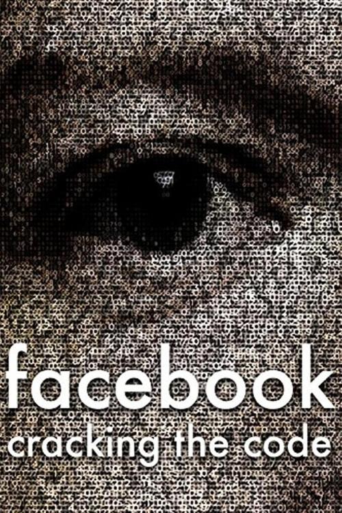 Facebook: Cracking the Code (2017) poster