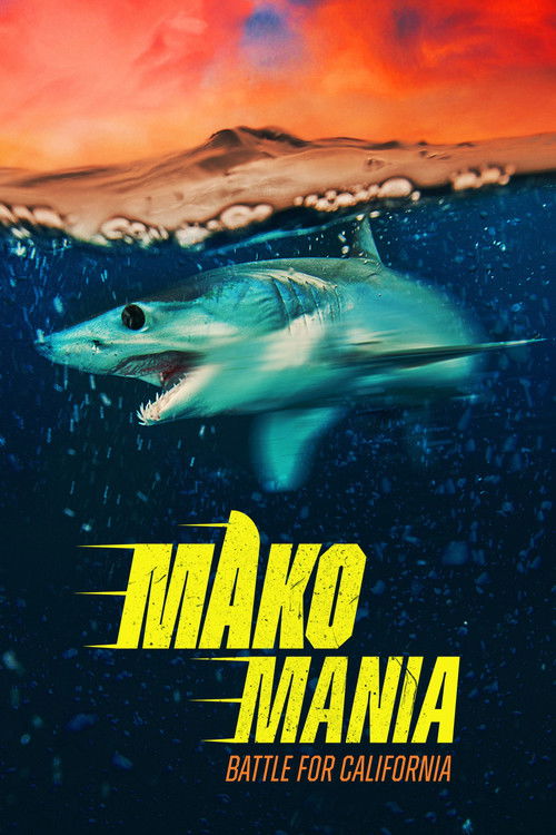 Mako Mania: Battle for California (2023) poster
