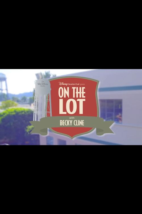 On the Lot with Becky Cline - Disney Studio Tour (2020) poster